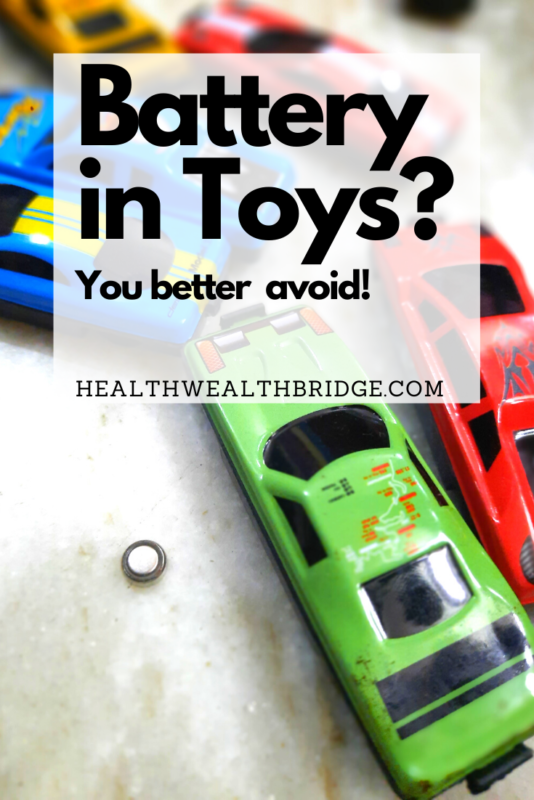 Battery in toys You better avoid! Healthwealthbridge