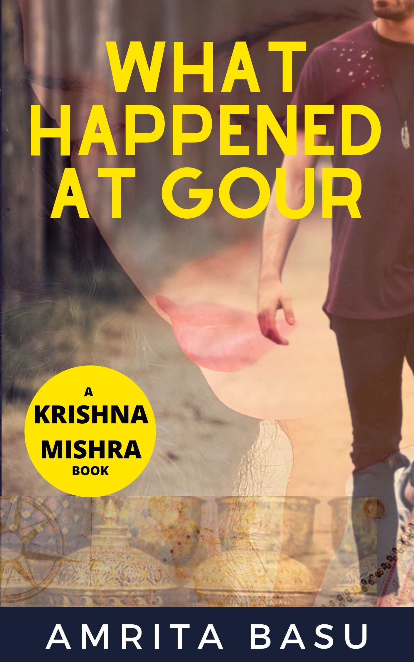 What Happened At Gour : (KRISHNA MISHRA STORY 2)