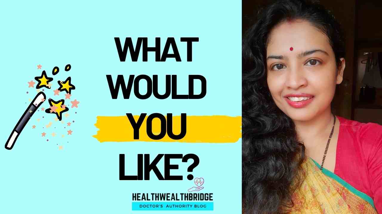 what-would-you-like-healthwealthbridge