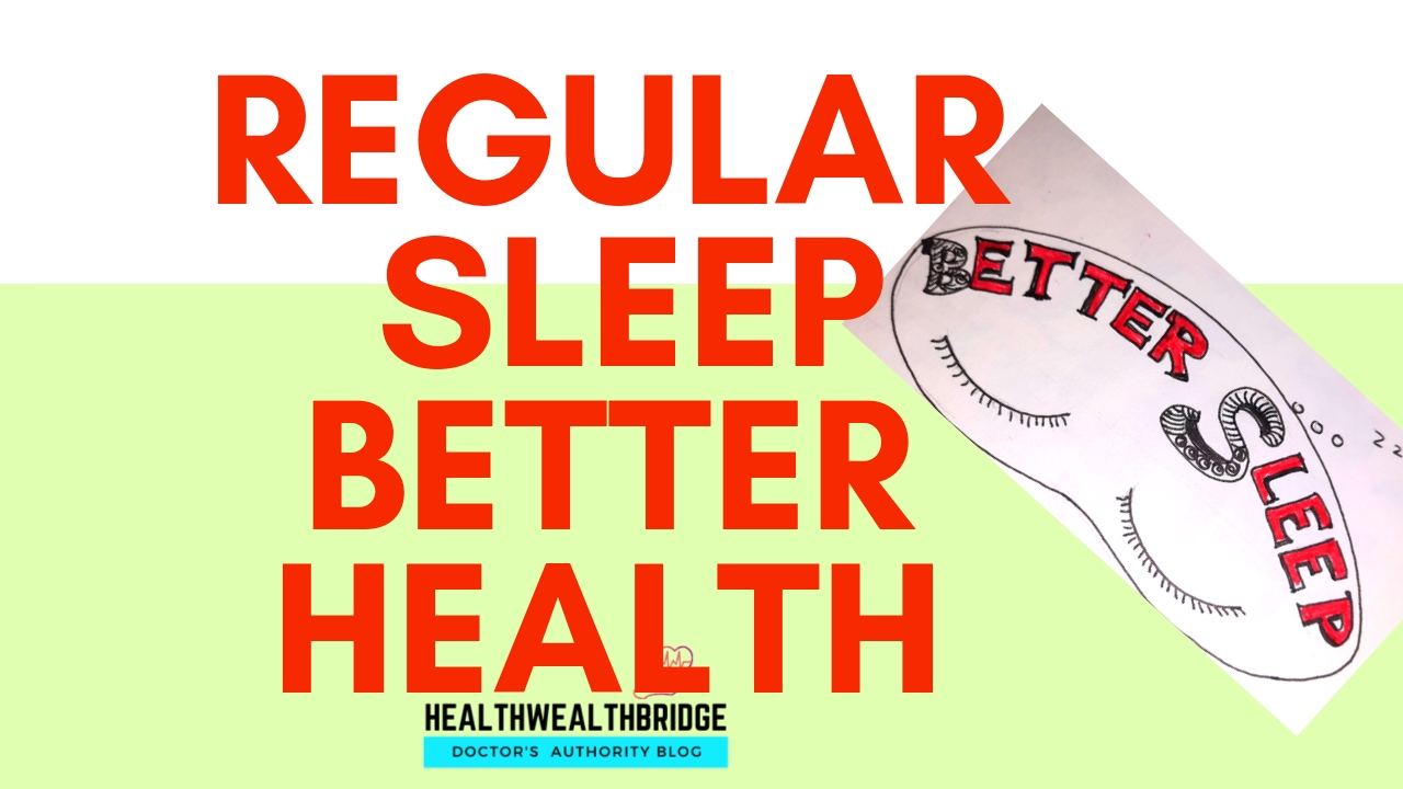 Regular Sleep Healthy Future