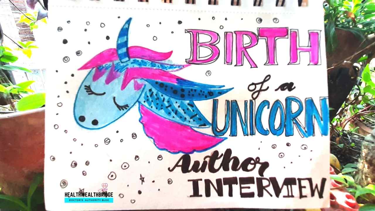 Birth of a unicorn :Author intervoew