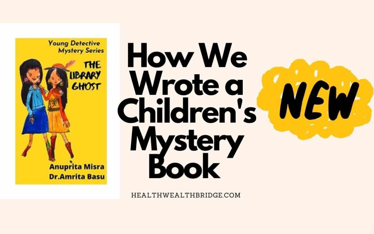 How We Wrote a Children's Mystery Book
