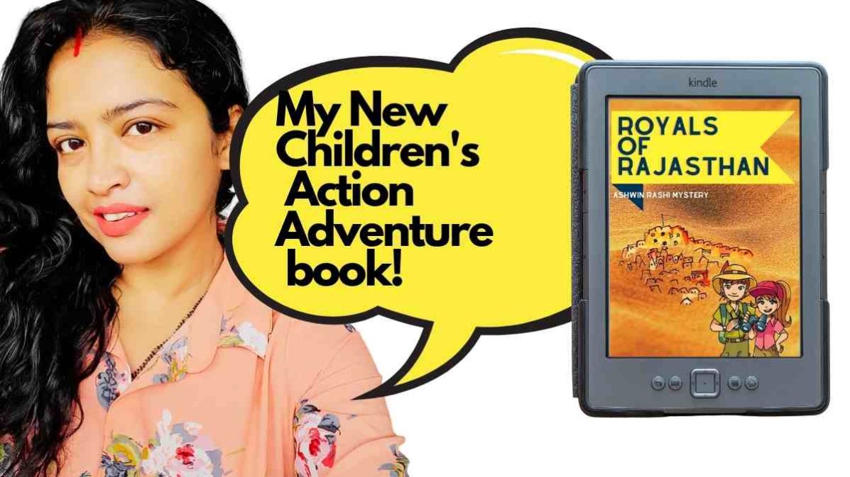 Royals of Rajasthan Childrens Action adventure how I wrote the book