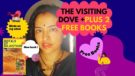 Free books for downlaod and the visiting Dove