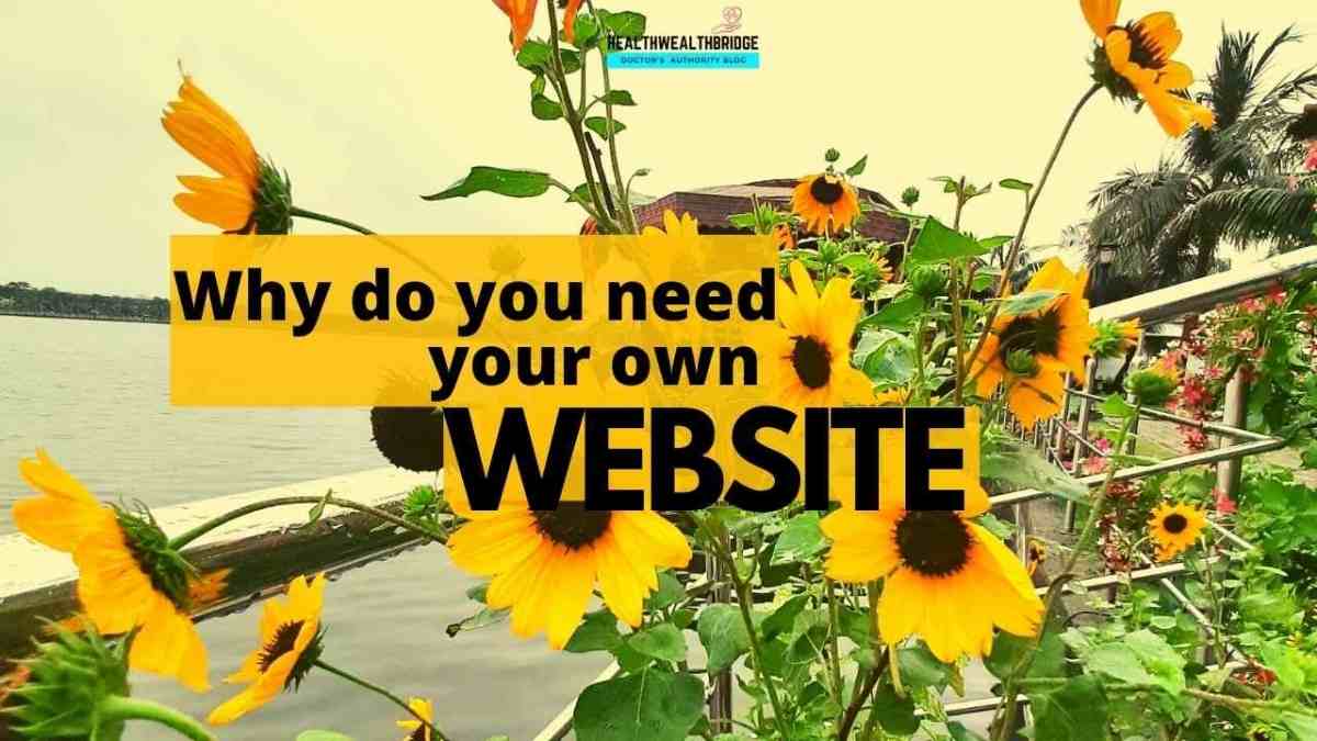 Why do you need your own Website?