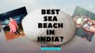 Best Sea Beach in India:Mandarmoni